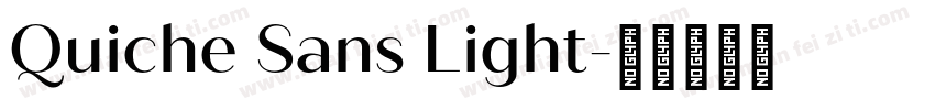 Quiche Sans Light字体转换